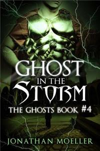 Ghost in the Storm