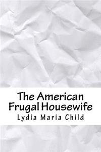 The American Frugal Housewife