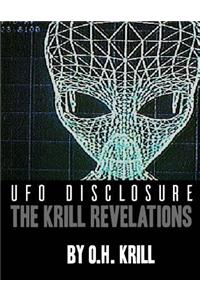 UFO DISCLOSURE - The Krill Revelations