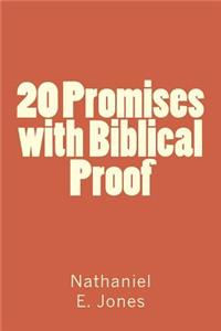 20 promises with Biblical Proof