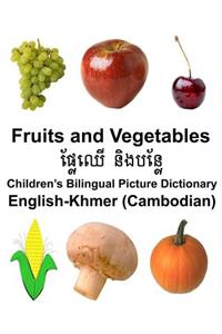 English-Khmer (Cambodian) Fruits and Vegetables Children's Bilingual Picture Dictionary