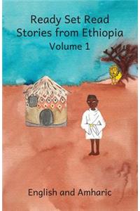Ready Set Read Stories from Ethiopia in English and Amharic