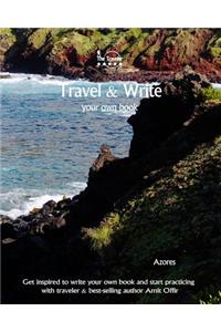 Travel & Write Your Own Book - Azores