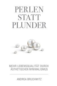 Perlen statt Plunder