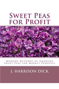 Sweet Peas for Profit