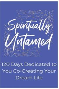 Spiritually Untamed