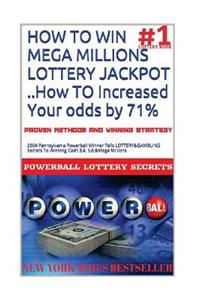 HOW TO WIN MEGA MILLIONS LOTTERY JACKPOT ..How TO Increased Your odds by 71%