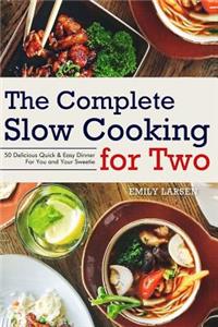The Complete Slow Cooking for Two
