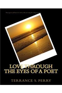 Love Through the Eyes of a Poet