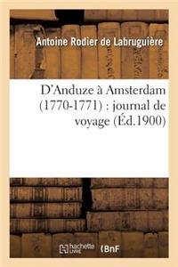 D'Anduze À Amsterdam 1770-1771: Journal de Voyage