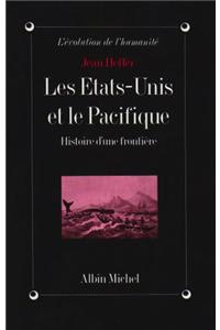 Etats-Unis Et Le Pacifique (Les)