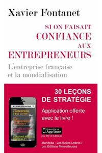 Si on Faisait Confiance Aux Entrepreneurs