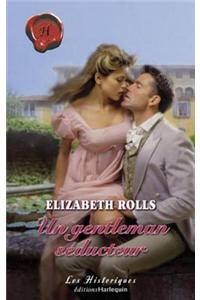 Un Gentleman Seducteur (Harlequin Les Historiques)