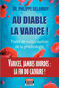 Au diable la varice !