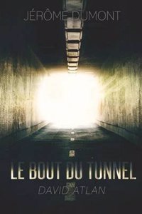 Le Bout Du Tunnel: David Atlan