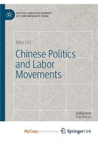 Chinese Politics and Labor Movements