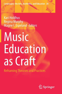 Music Education as Craft