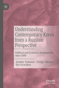 Understanding Contemporary Korea from a Russian Perspective