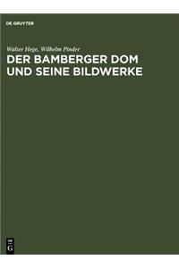 Der Bamberger DOM Und Seine Bildwerke