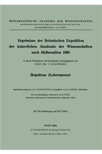 Ergebnisse Der Botanischen Expedition Der Kaiserlichen Akademie Der Wissenschaften Nach Südbrasilien 1901
