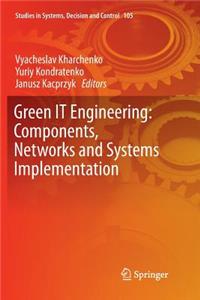 Green It Engineering: Components, Networks and Systems Implementation