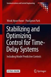 Stabilizing and Optimizing Control for Time-Delay Systems