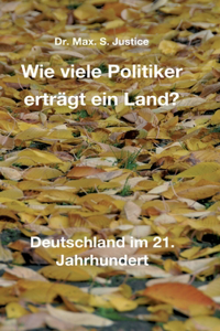 Wie viele Politiker erträgt ein Land?
