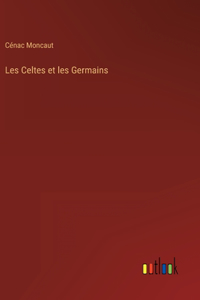 Les Celtes et les Germains