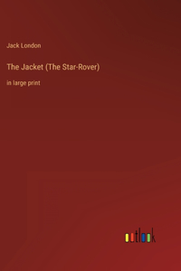 The Jacket (The Star-Rover)
