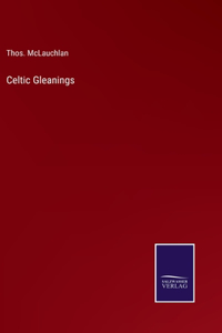 Celtic Gleanings