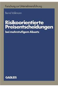 Risikoorientierte Preisentscheidungen Bei Mehrstufigem Absatz