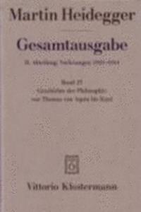 Martin Heidegger, Geschichte Der Philosophie Von Thomas Von Aquin Bis Kant