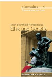 Ethik Und Genetik