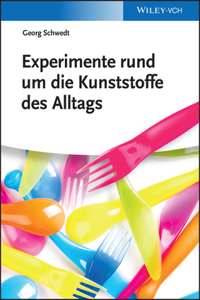 Experimente rund um die Kunsttoffe des Alltags