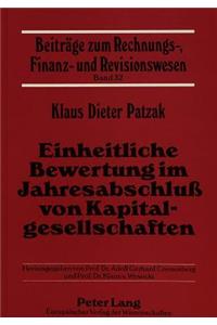 Einheitliche Bewertung Im Jahresabschluß Von Kapitalgesellschaften
