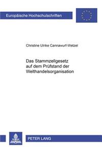Das Stammzellgesetz Auf Dem Pruefstand Der Welthandelsorganisation
