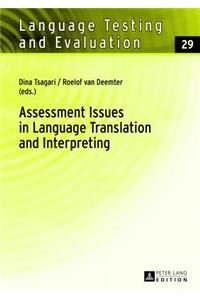 Assessment Issues in Language Translation and Interpreting