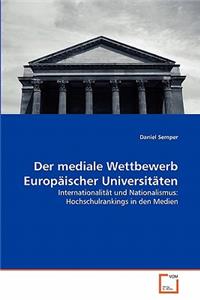 mediale Wettbewerb Europäischer Universitäten