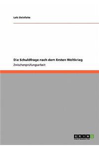Schuldfrage nach dem Ersten Weltkrieg