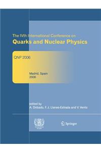 Ivth International Conference on Quarks and Nuclear Physics