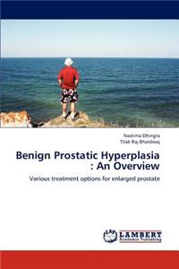 Benign Prostatic Hyperplasia