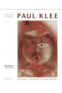 Paul Klee: Catalogue Raisonne - Volume 4: 1923-1926 (german edition)
