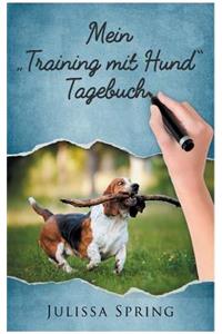 Mein Training mit Hund Tagebuch