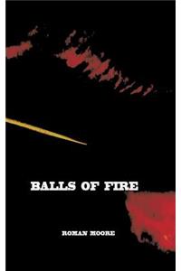 Balls of Fire