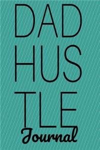 Dad Hustle Journal
