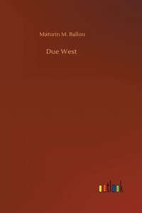 Due West