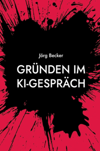 Gründen im KI-Gespräch