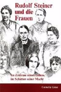 Rudolf Steiner und die Frauen