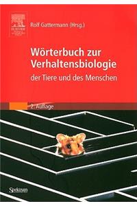 Wörterbuch Zur Verhaltensbiologie Der Tiere Und Des Menschen