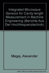 Integrated Microwave Sensors for Cavity-length Measurement in Machine Engineering